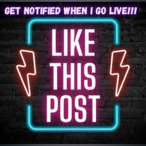 Like to be notified when I am live!